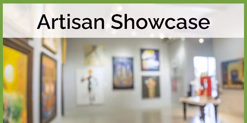 Artisan Showcase