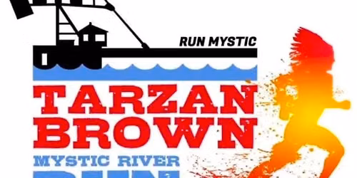 Tarzan Brown Mystic River Run 2026