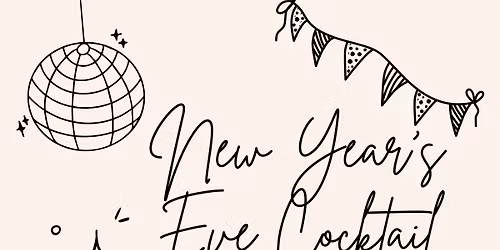 New Year\u2019s Eve Pre Party Cocktail Class