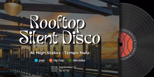 Rooftop Silent Disco at High Stakes Rooftop - Tempo by Hilton Nulu