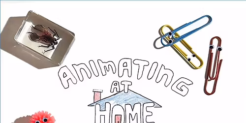 Animating at Home
