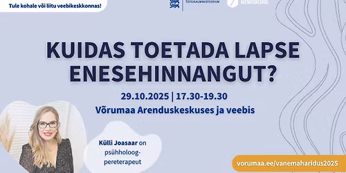 Tasuta koolitus "Kuidas toetada lapse enesehinnangut?"