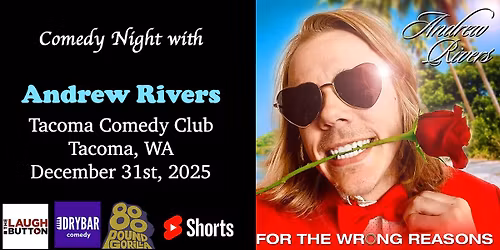 Andrew Rivers @ Tacoma Comedy Club