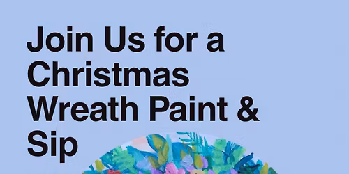 \ud83c\udf84 Paint \ud83c\udfa8 & Sip \ud83c\udf77 \ud83c\udf84 