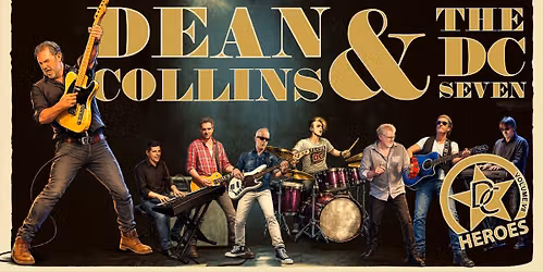 DEAN COLLINS & THE DC7 \/\/\/ DC HEROES VOL.VII [farewell tour]