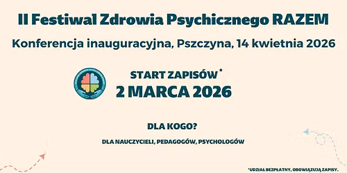 II Festiwal Zdrowia Psychicznego RAZEM w Pszczynie