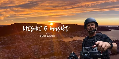 Utsikt & innsikt | Bent Skj\u00e6rstad
