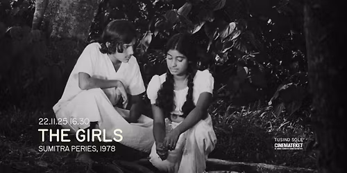 The Girls (Sumitra Peries, 1978, Sri Lanka) I Pr\u00e6senteres af Tusind sole og Cinemateket