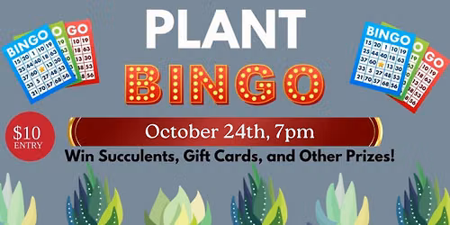 \ud83c\udf31\ud83c\udf83 Plant Bingo (Halloween Style)\ud83c\udf83\ud83c\udf31 - October - Dress up, Win Succulents, and new prizes!
