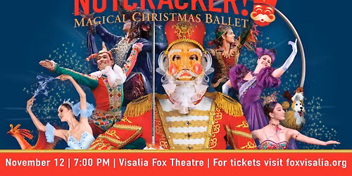 NUTCRACKER! Magical Christmas Ballet