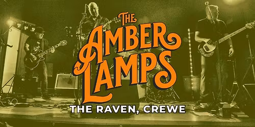 The Amber Lamps @ The Raven, Crewe