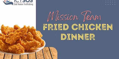 Mission Chicken Dinner to Support ICT SOS