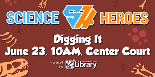 Science Heroes "Digging It"
