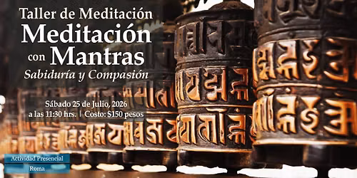 Taller de Meditaci\u00f3n con Mantras: Sabidur\u00eda y Compasi\u00f3n