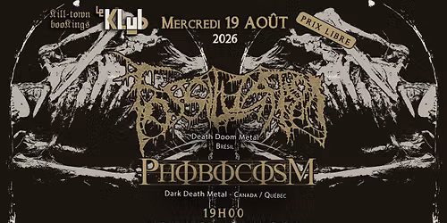 PRIX LIBRE \u25a0 Fossilization & Phobocosm \u25a0 Le Klub \/ Paris