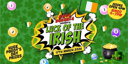 \ud83c\uddee\ud83c\uddea BINGO BONANZA \ud83c\uddee\ud83c\uddea 4-7PM \/\/ PADDYS DAY SPECIAL @ TIMES SQUARE | ST PATRICKS DAY | 17th MARCH 2026