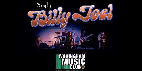 Wokingham Music Club - Simply Billy Joel