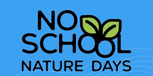 No School Nature Days- Fall Forest Adventure