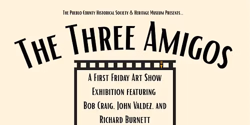 First Friday Art Show featuring Bob Craig, John Valdez, and Richard Burnett\ud83c\udf89