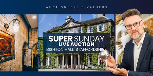 Super Sunday Lifestyle Auction at Bishton Hall