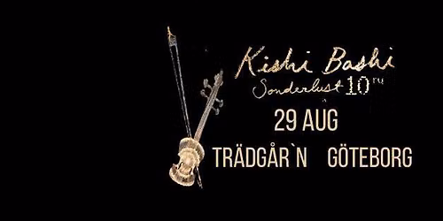 KISHI BASHI (US) - G\u00f6teborg - Tr\u00e4dg\u00e5r\u00b4n