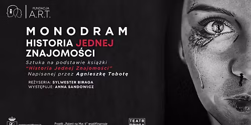 Monodram "Historia jednej znajomo\u015bci"