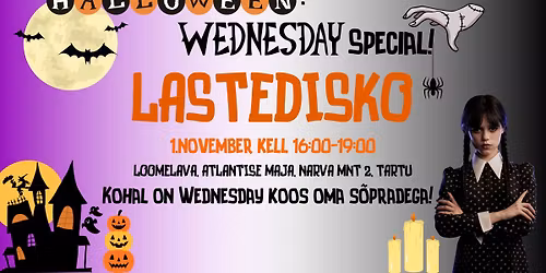 Halloween: ''Wednesday Special!'' LASTEDISKO ootab sind!