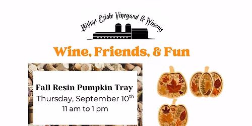 Wine, Friends, & Fun: Fall Resin Pumpkin Tray