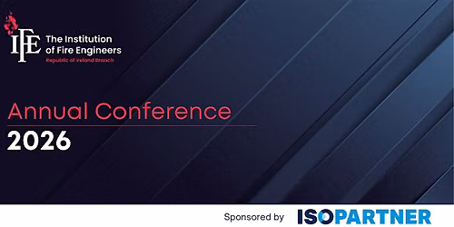 The Insitution of Fire Engineers Annual Conference 2026