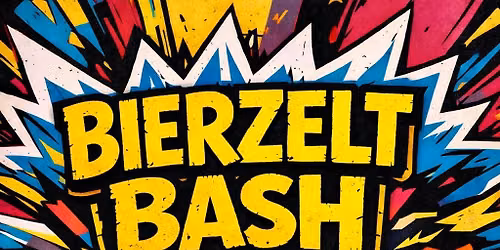 BIERZELT BASH