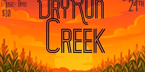 Dry Run Creek (live @ the Loft)