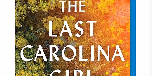 Women's Fellowship Books & Breakfast: The Last Carolina Girl