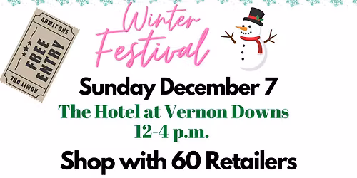 2025 Winter Festival at  Vernon Downs Casino Hotel