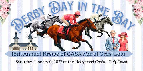 Derby Day in the Bay: 15th Annual Krewe of CASA Mardi Gras Gala