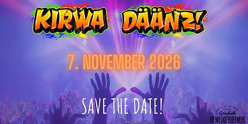 Kirwa D\u00e4\u00e4nz 2026 - Save the Date! 