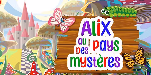 Alix au pays des myst\u00e8res