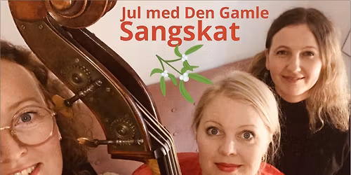 Koncert - Jul med Den Gamle Sangskat