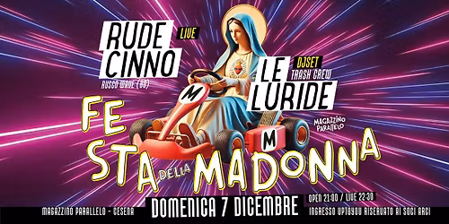 \ud83c\udf89FESTA DELLA MADONNA \/ RUDE CINNO live \/ after LE LURIDE trash crew \/\/ Magaz