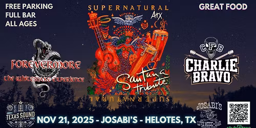 Supernatural ATX (Santana), Forevermore (Whitesnake) and Charlie Bravo