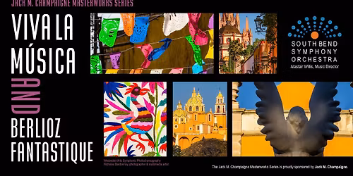 Viva la M\u00fasica and Berlioz Fantastique