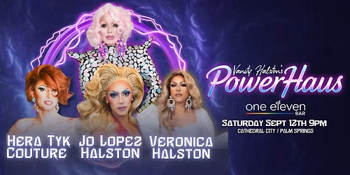 PowerHaus with Vanity Halston - Sept 12th