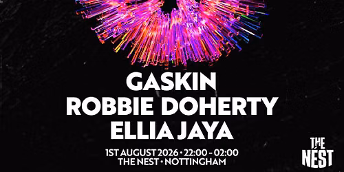 GASKIN, ROBBIE DOHERTY & MORE | Groovebox at The Nest