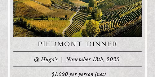 Piedmont Wine Dinner @Hugo's - Hyatt Regency TST