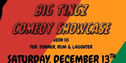 BIG TINGZ COMEDY SHOW