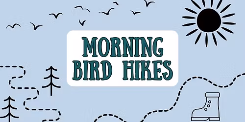 Morning Bird Hikes