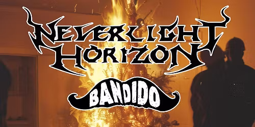 DEATH METAL VS FAT ROCK\/\/ NEVERLIGHT HORIZON X BANDIDO @POT AU LAIT