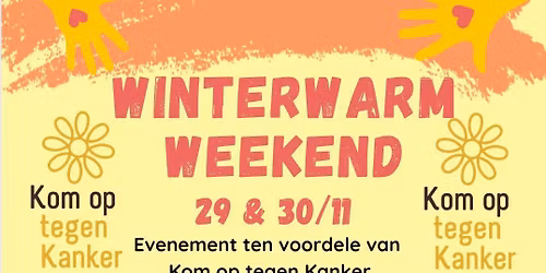 Winter Warm Weekend - Kom op tegen kanker