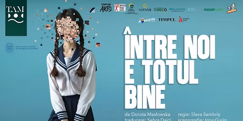 \u00centre noi e totul bine \u00een regia lui Slava Sambri\u0219