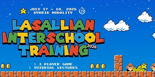 Lasallian Interschool Training 2026 — De Lasalle University, Taft Manila