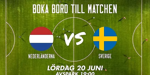 Nederl\u00e4nderna - Sverige